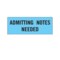 Nevs Printed Chart Tape - Admitting Notes Needed NT-2 - alternate 1
